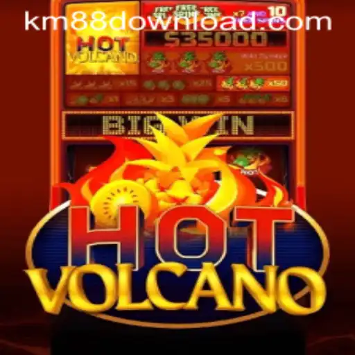Exploring the Thrills of HotVolcano at KM88.COM