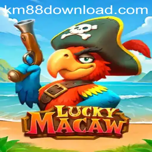 LuckyMacaw: Discover the Exciting World of KM88.COM
