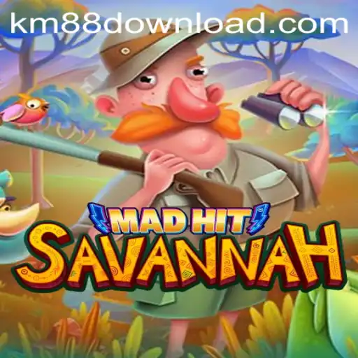 Exploring MadHitSavannah: A Thrilling New Gaming Experience with KM88.COM